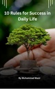 10 Rules For Success in Daily Life